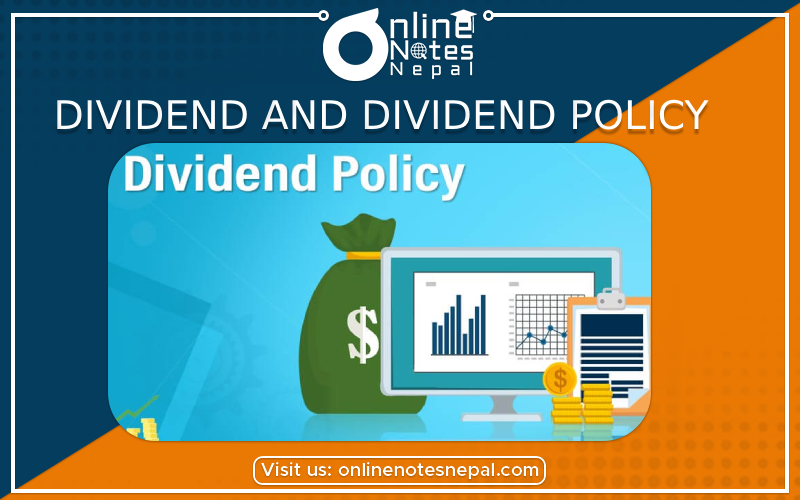 Dividend and Dividend Policy